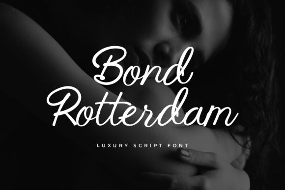 Bond Rotterdam: A Cursive Script Font for Elegant Branding