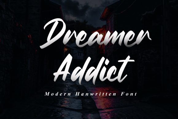 Dreamer Addict: A Modern Script Handwritten Font for Brand Personality