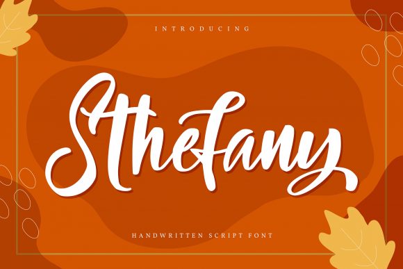 Sthefany Handwritten Script Font for Digital Design